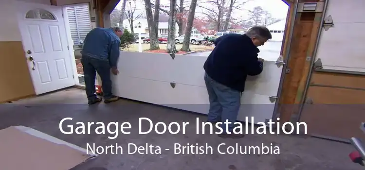 Garage Door Installation North Delta - British Columbia