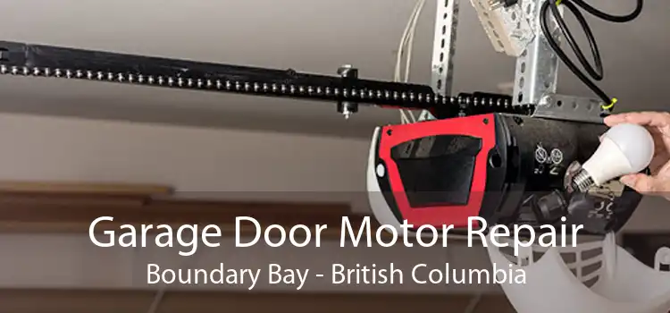 Garage Door Motor Repair Boundary Bay - British Columbia