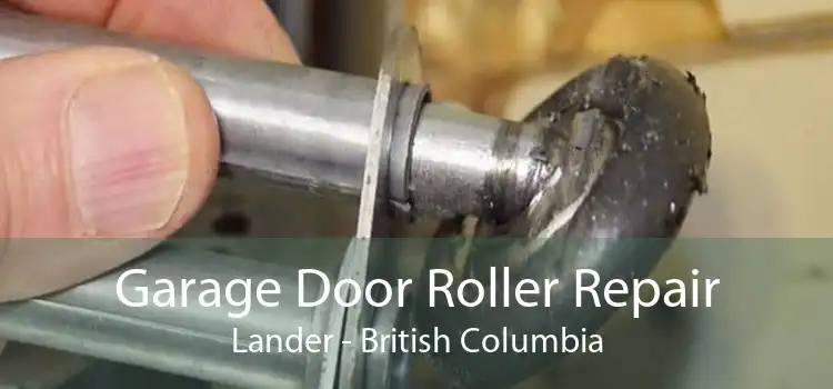 Garage Door Roller Repair Lander - British Columbia