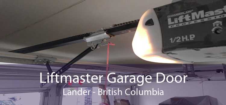Liftmaster Garage Door Lander - British Columbia