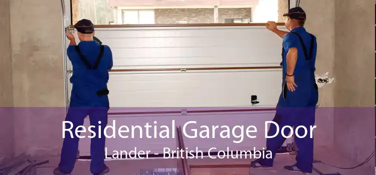 Residential Garage Door Lander - British Columbia