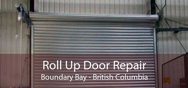Roll Up Door Repair Boundary Bay - British Columbia