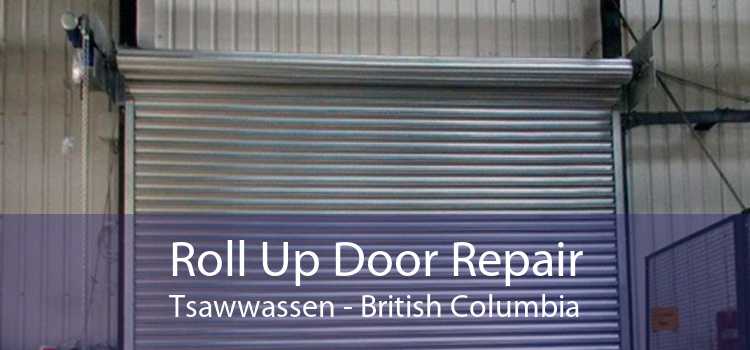 Roll Up Door Repair Tsawwassen - British Columbia