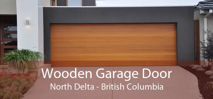 Wooden Garage Door North Delta - British Columbia