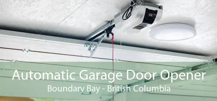 Automatic Garage Door Opener Boundary Bay - British Columbia