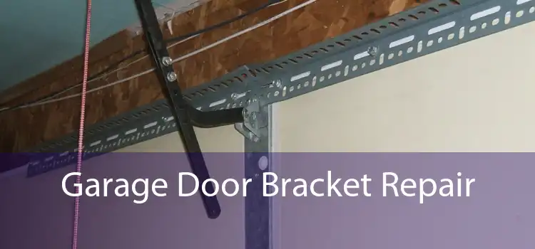 Garage Door Bracket Repair 