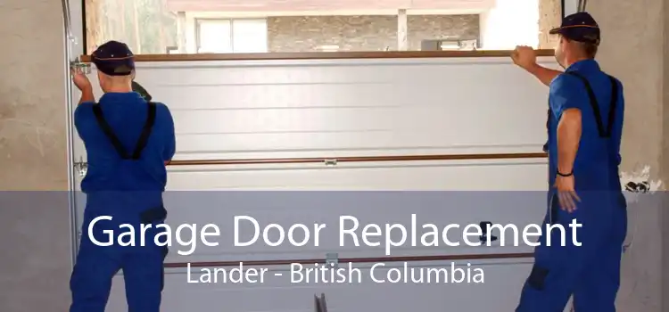Garage Door Replacement Lander - British Columbia