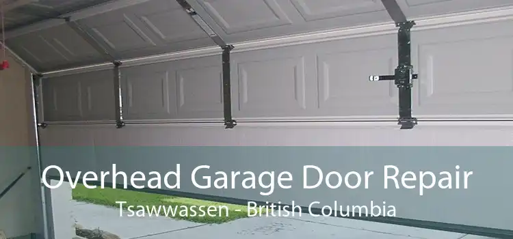 Overhead Garage Door Repair Tsawwassen - British Columbia